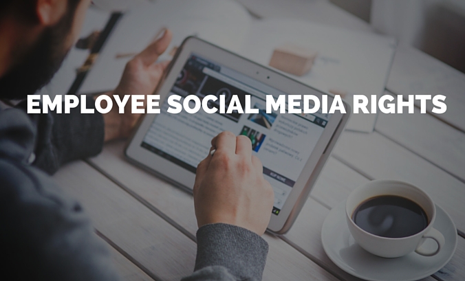 Employee Social Media Rights